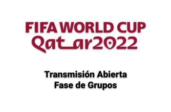 Transmisión Partidos Mundial de Fútbol Catar 2022 Fase de Grupos en señal abierta